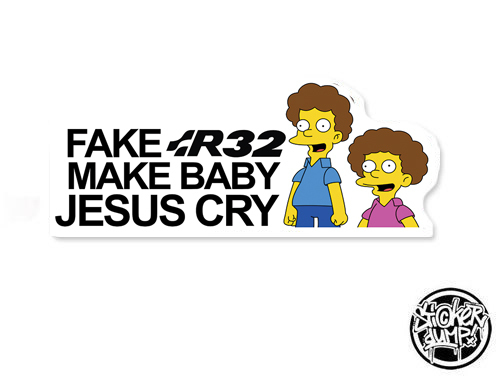 Fake R32 Make Baby Jesus Cry