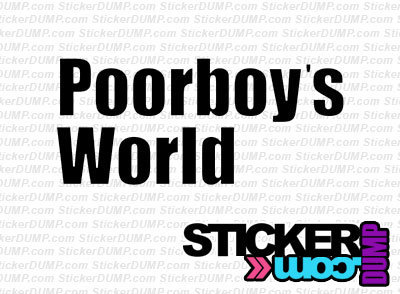 Poorboy's World