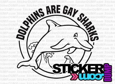 Dolphins Are Gay Sharks #2