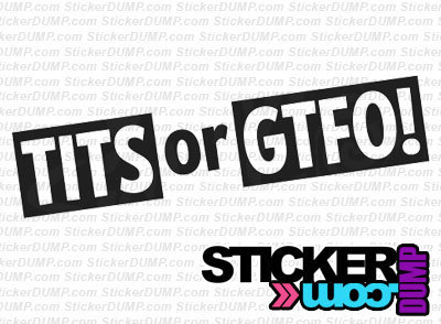 Tits or GTFO