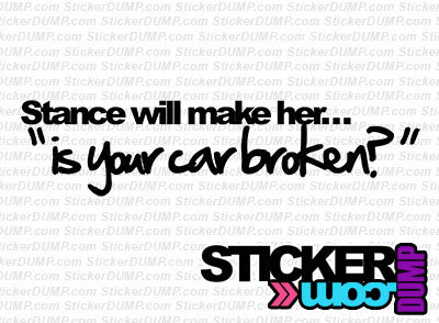 Stance will make her ..