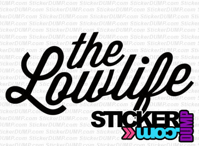 The Lowlife