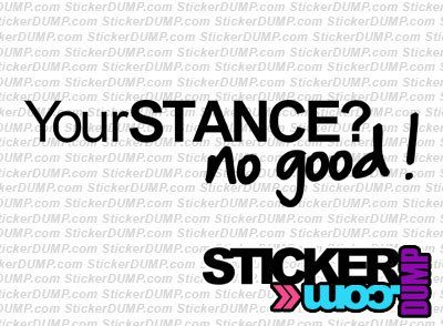 Your Stance? No good !