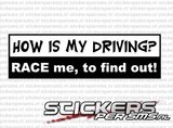 How Is My Driving? Race Me To Find Out