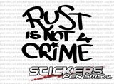 Rust Is Not A Crime