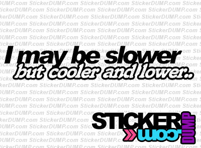 I May Be Slower ...