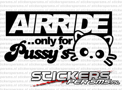 Airride Is For Pussy's