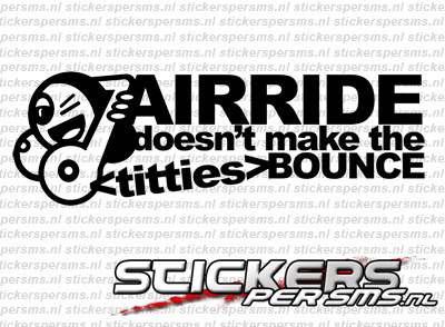 Airride Doesn't Make The Titties Bounce