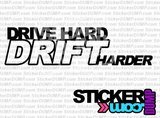 Drive Hard Drift Harder