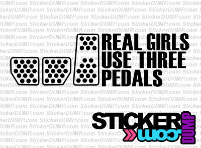 Real Girls Use Three Pedals