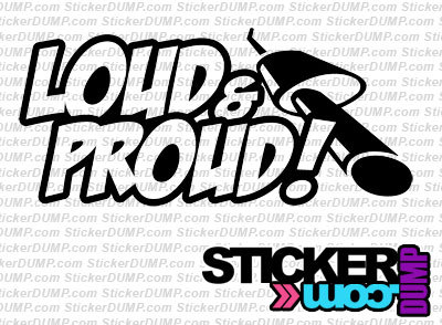 Loud &amp; Proud