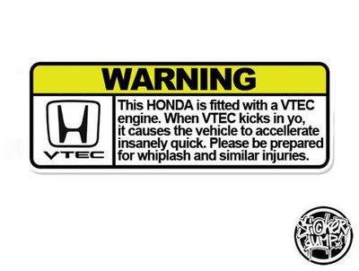 Warning - HONDA VTEC