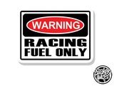 Warning - Racing Fuel