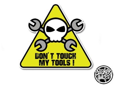 Don&#39;t Touch My Tools