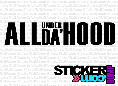 All Under Da Hood