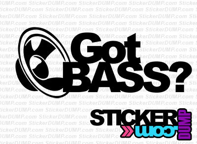 Got Bass?