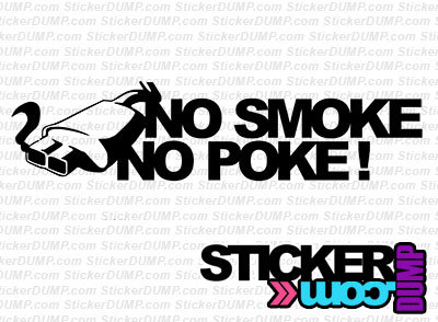 No Smoke No Poke !
