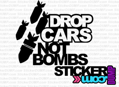 Drop Cars Not Boms - Bags