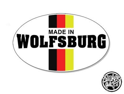 Made in Wolfsburg