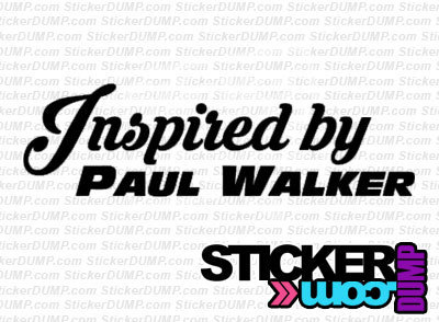 Paul Walker - Inspired by