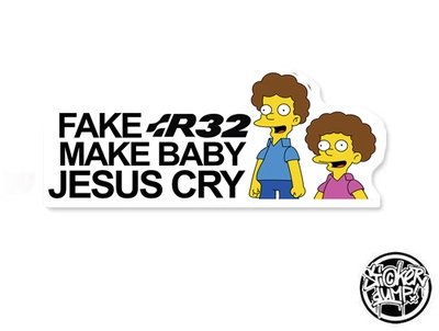 Fake R32 Make Baby Jesus Cry