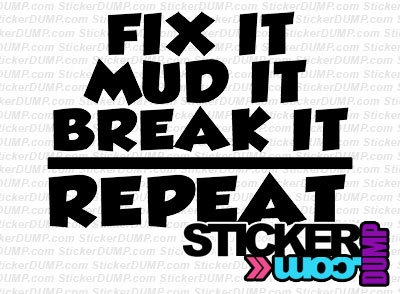 4x4 Fix it, Mud it, Break it and Repeat