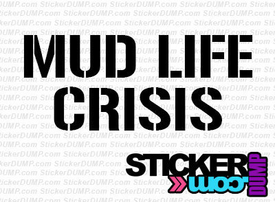 4x4 Mud Life Crisis