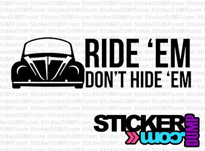 Aircooled Beetle - Ride &#39;em Don&#39;t Hide &#39;em
