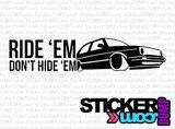 VW Golf 2 - Ride 'em Don't Hide 'em