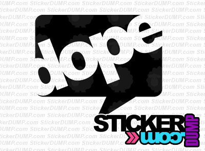 Dope