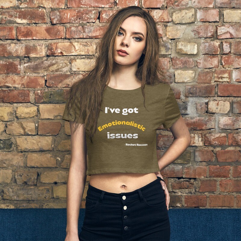 Guardians of the Galaxy - I&#39;ve got emotionalistic issues Crop Tee
