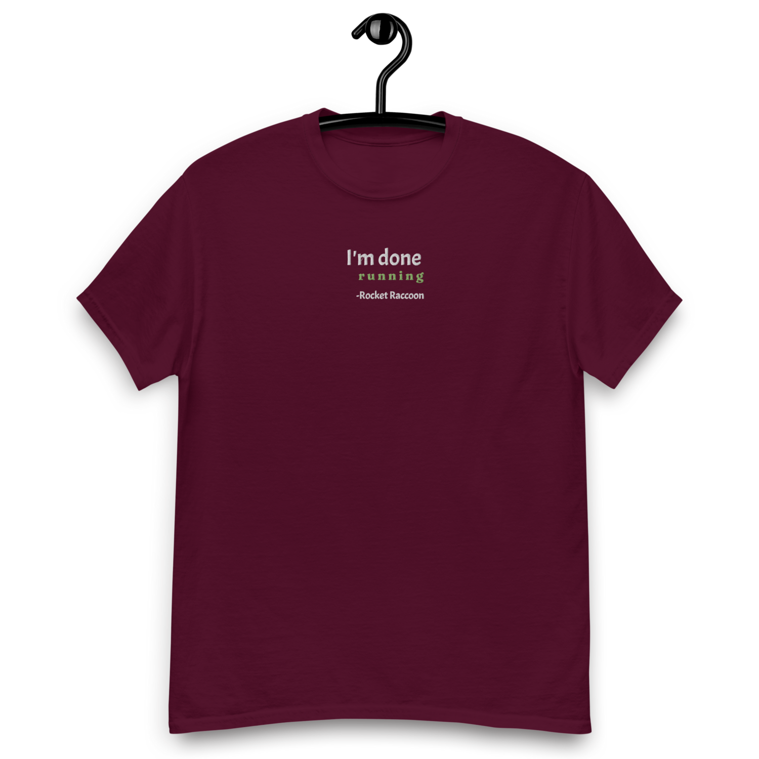 Guardians of the Galaxy - I&#39;m done running Unisex T-Shirt