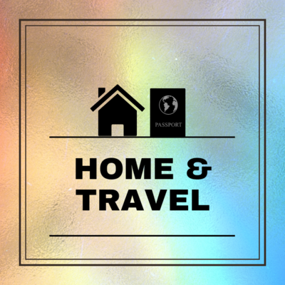 Home &amp; Travel