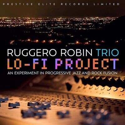 Lo-Fi Project (2 CD) - Ruggero Robin Trio