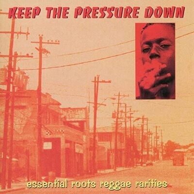 Keep The Pressure Down - Various Artists