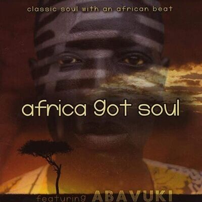 Africa Got Soul - Abavuki