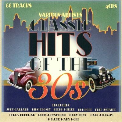 Classic Hits Of The 30's (4 CD) - Various Artists