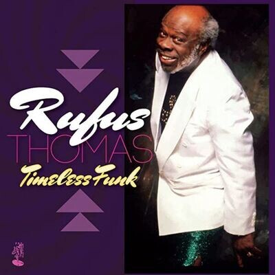 Timeless Funk - Rufus Thomas