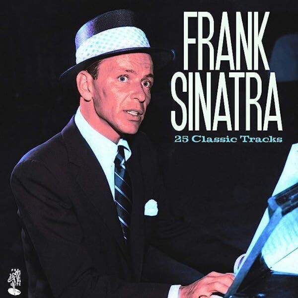 25 Classic Tracks - Frank Sinatra 25 Classic Tracks - Frank Sinatra