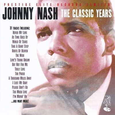 The Classic Years - 1956 to 1962 - Johnny Nash