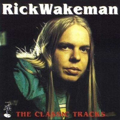 The Classic Tracks - Rick Wakeman