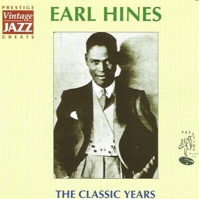 The Classic Years - Earl Hines