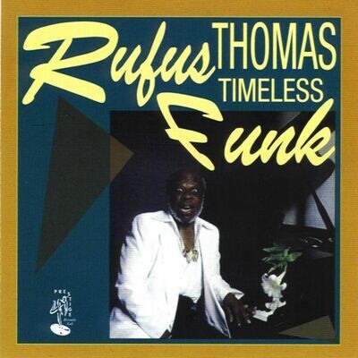 Timeless Funk - Rufus Thomas