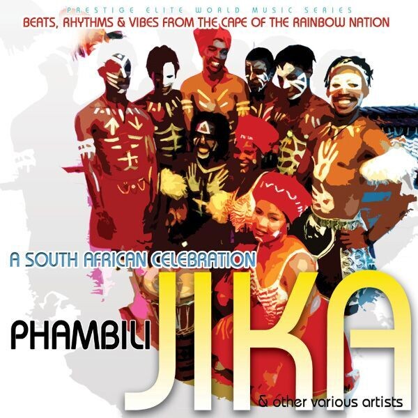 A South African Celebration Phambili - Jika