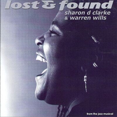 Lost and Found - Sharon D Clarke and Warrren Wills