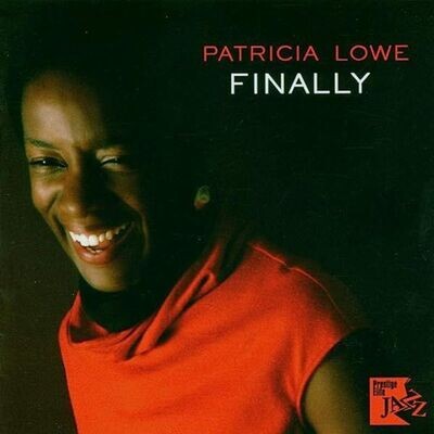 Finally - Patricia Lowe