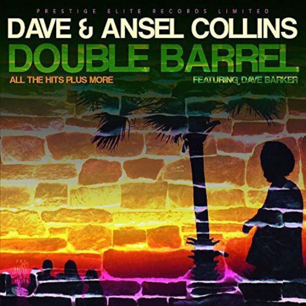 Double Barrel - Dave And Ansel Collins