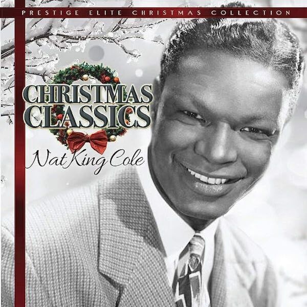 Christmas Classics - Nat King Cole