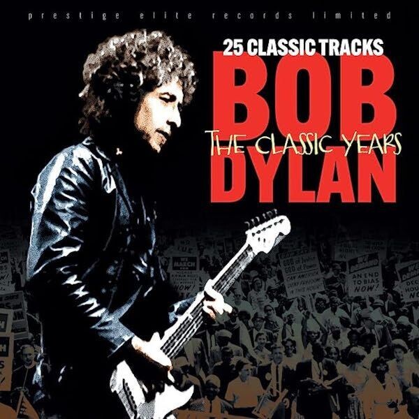 The Classic Years - Bob Dylan