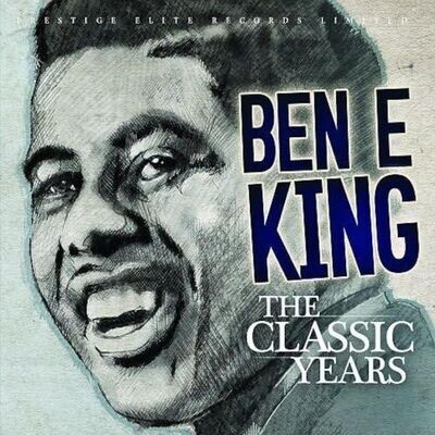 The Classic Years - Ben E. King